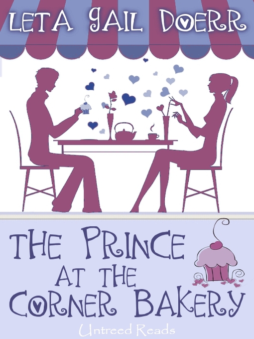 Title details for The Prince at the Corner Bakery by Leta Gail Doerr - Available